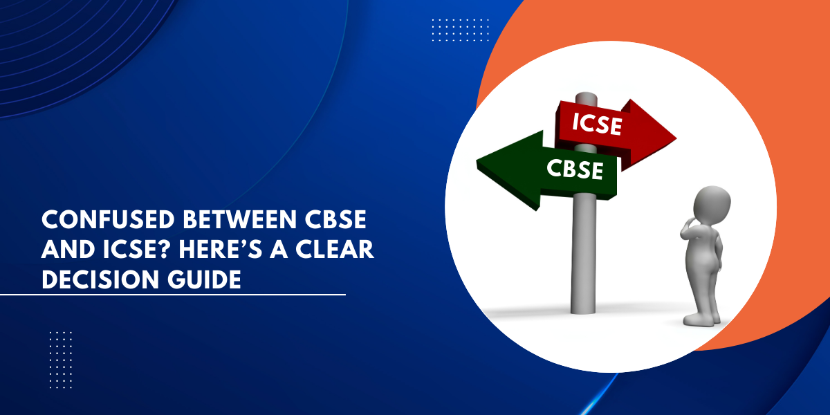 ICSE or CBSE which is better