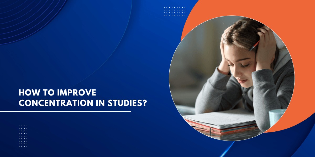 How to improve concentration in studies