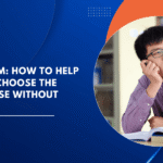BBA vs BCom: How to Help Your Teen Choose the Right Course Without Regret?