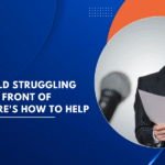 Is Your Child Struggling to Speak in Front of Others? Here’s How to Help