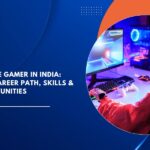 How to Become Gamer in India: Step-by-Step Career Path, Skills & Income Opportunities